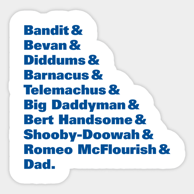 Bandit Nicknames (Bluey) Sticker by obdcreative